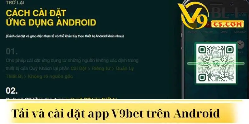 Tải và cài đặt app V9bet trên Android cá cược an toàn 